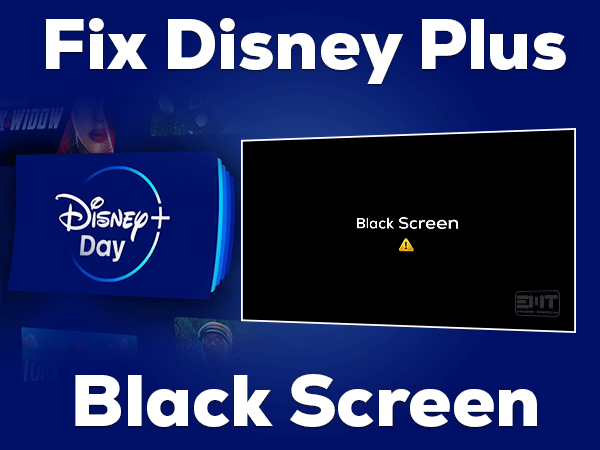 Read more about the article Fix Disney Plus Black Screen