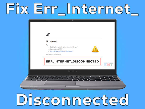 Read more about the article Err_Internet_Disconnected