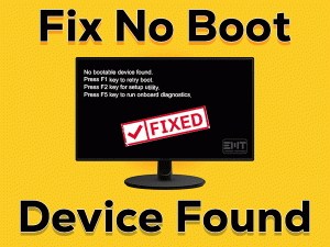 Read more about the article Fix No Boot Device Found