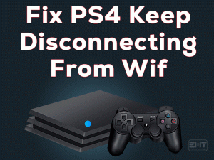 Read more about the article Fix PS4 Keep Disconnecting From Wi-Fi