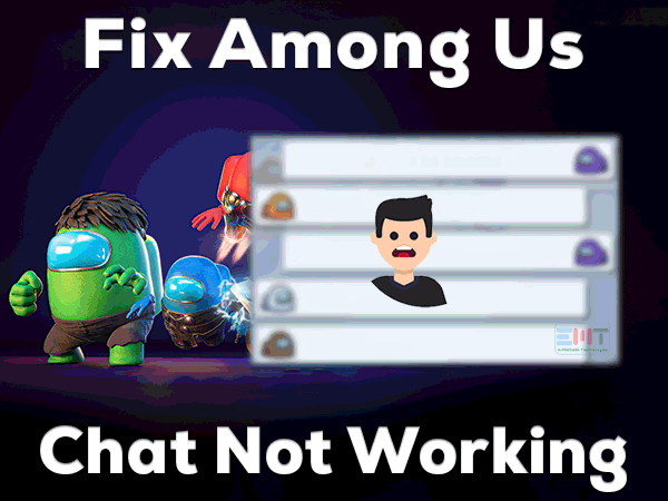 Read more about the article Fix Among Us Chat Not Working
