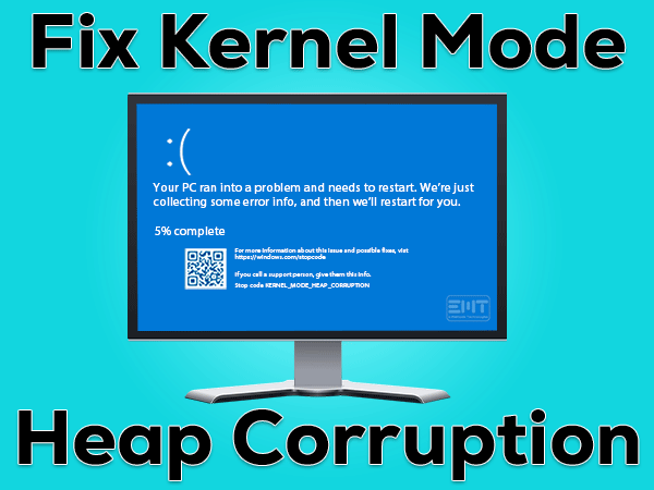 Read more about the article Fix Kernel Mode Heap Corruption