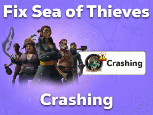 Read more about the article Fix Sea of Thieves Crashing