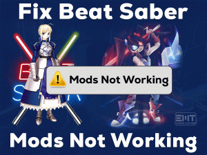 Read more about the article Fix Beat Saber Mods Not Working