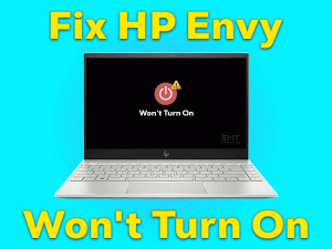 Read more about the article Fix HP Envy Won’t Turn On