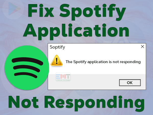 Read more about the article Fix Spotify Application Not Responding