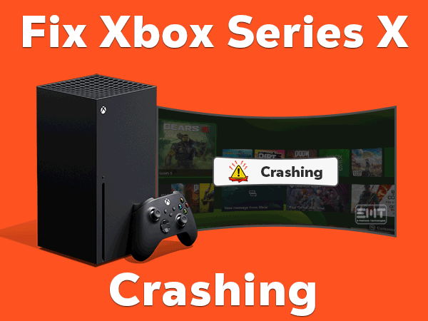 Read more about the article Fix Xbox Series X Crashing